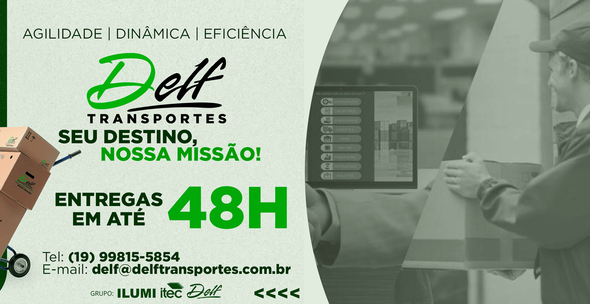 Entregas em até 48h com Agilidade e Eficiência!